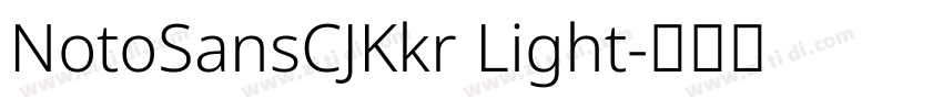 NotoSansCJKkr Light字体转换